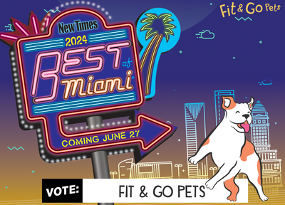 VOTE FOR FIT & GO PETS BEST DOG DAYCARE! - Best of Miami 2024