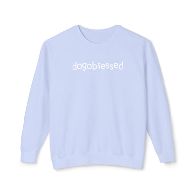 Dogobsessed Crewneck Sweatshirt-Fit &amp; Go Pets