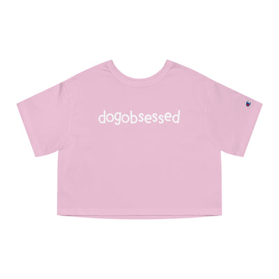 Dogobsessed Women's Cropped T-Shirt-Fit &amp; Go Pets