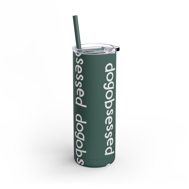 Dogobsessed Skinny Matte Tumbler, 20oz-Fit &amp; Go Pets